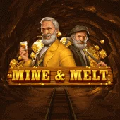 Mine & Melt